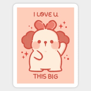 I LOVE U THIS BIG Sticker